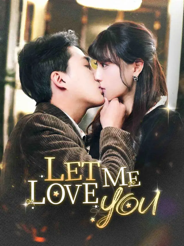 Let Me Love You
