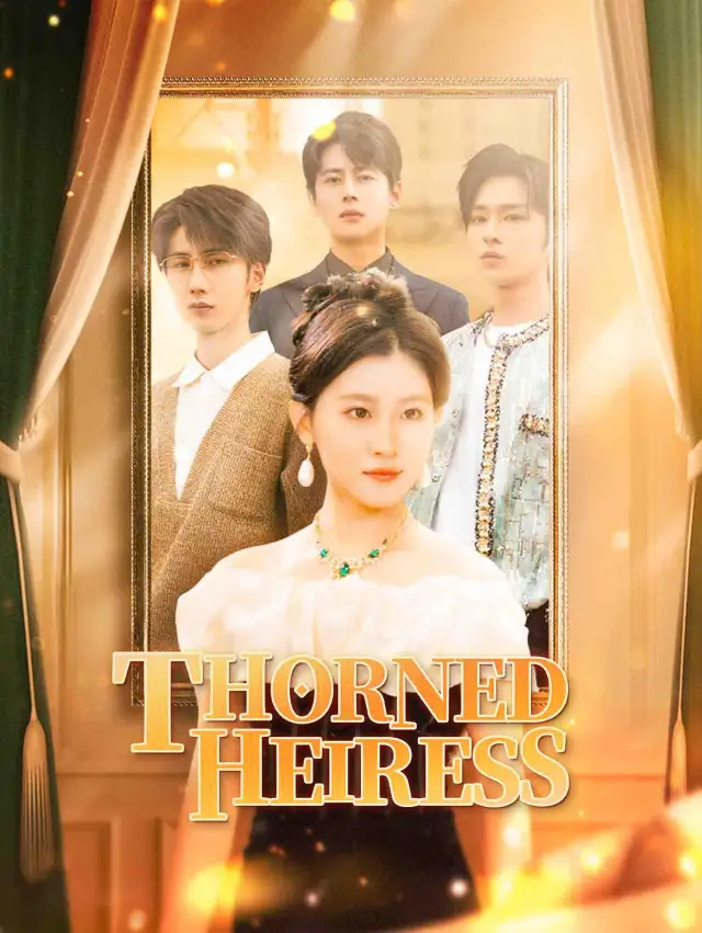 ​Thorned Heiress​