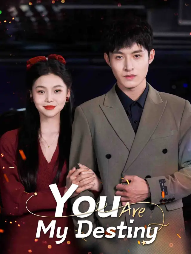 You Are My Destiny