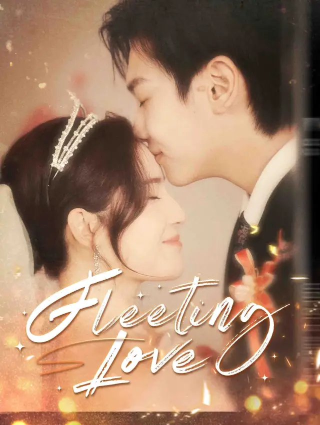 Fleeting Love