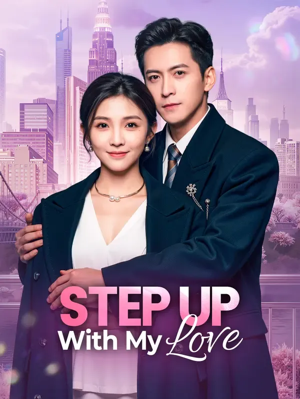 Step Up With My Love