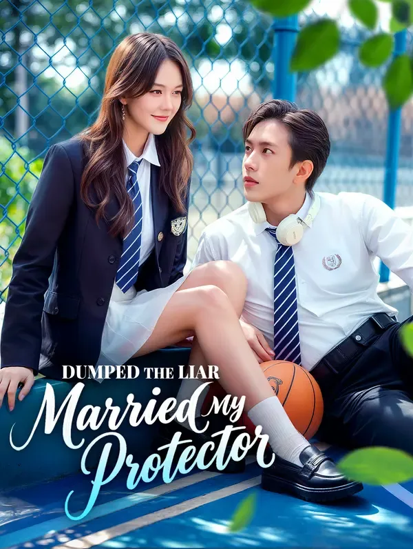 Dumped the Liar, Married My Protector
