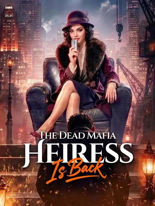 The Dead Mafia Heiress Is Back
