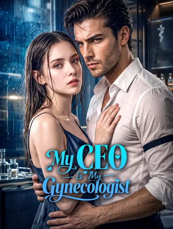 My CEO Is My Gynecologist