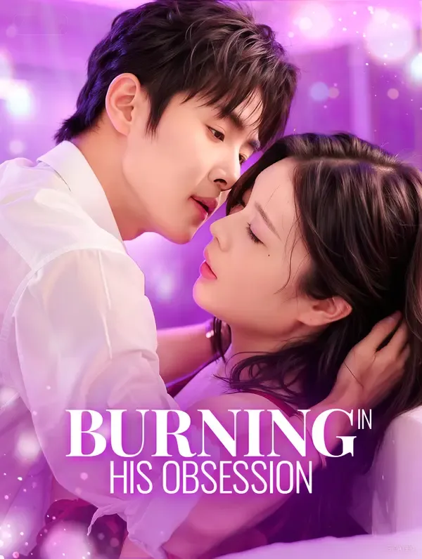 Burning in His Obsession
