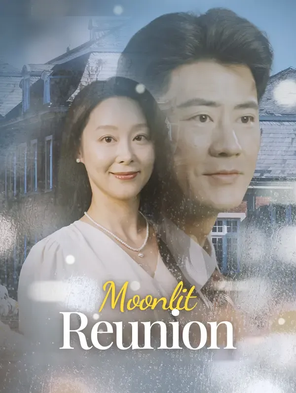 Moonlit Reunion(Dubbed)
