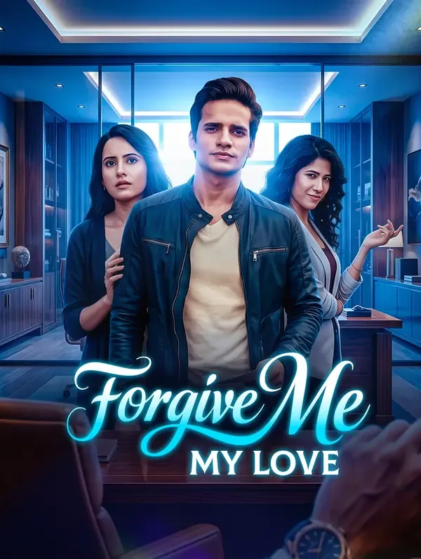 Forgive Me, My Love