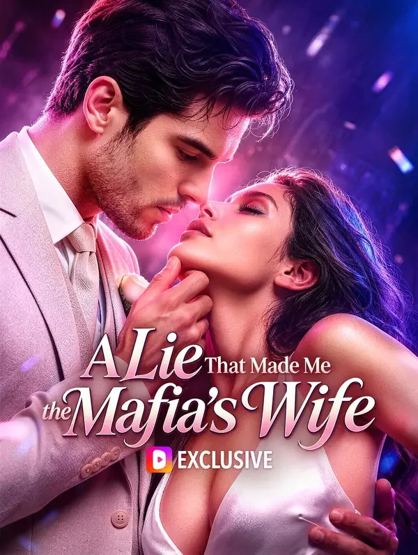 A Lie That Made Me the Mafia's Wife(Dubbed)