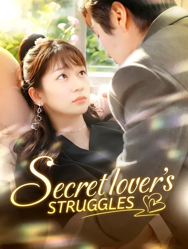 Secret Lover's Struggles
