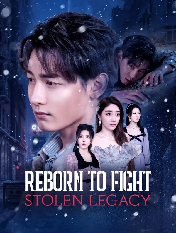 Reborn to Fight: Stolen Legacy