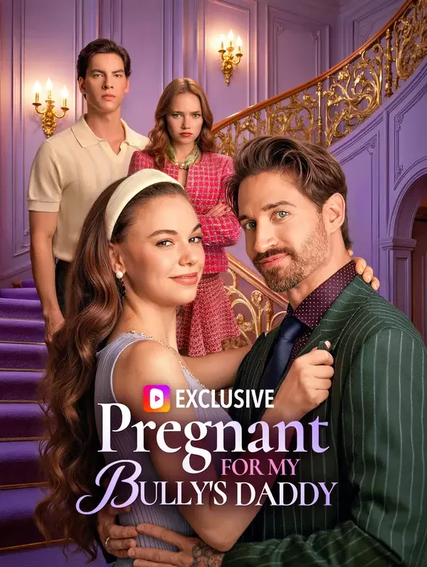 Pregnant for My Bully's Daddy