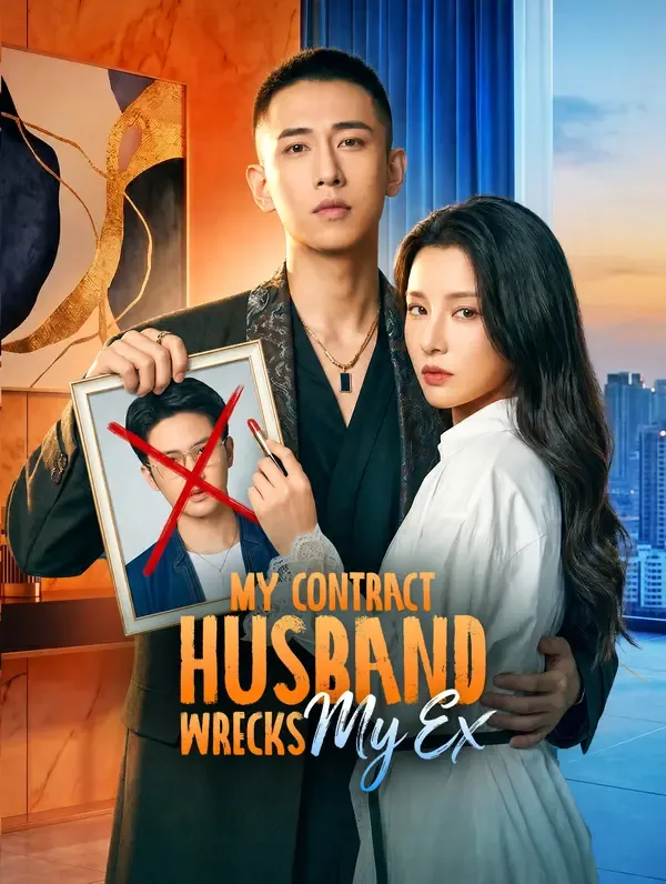 My Contract Husband Wrecks My Ex