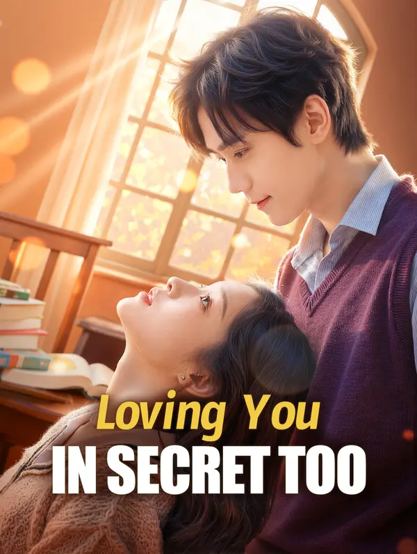 Loving You in Secret Too