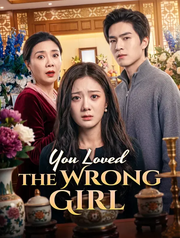 You Loved the Wrong Girl