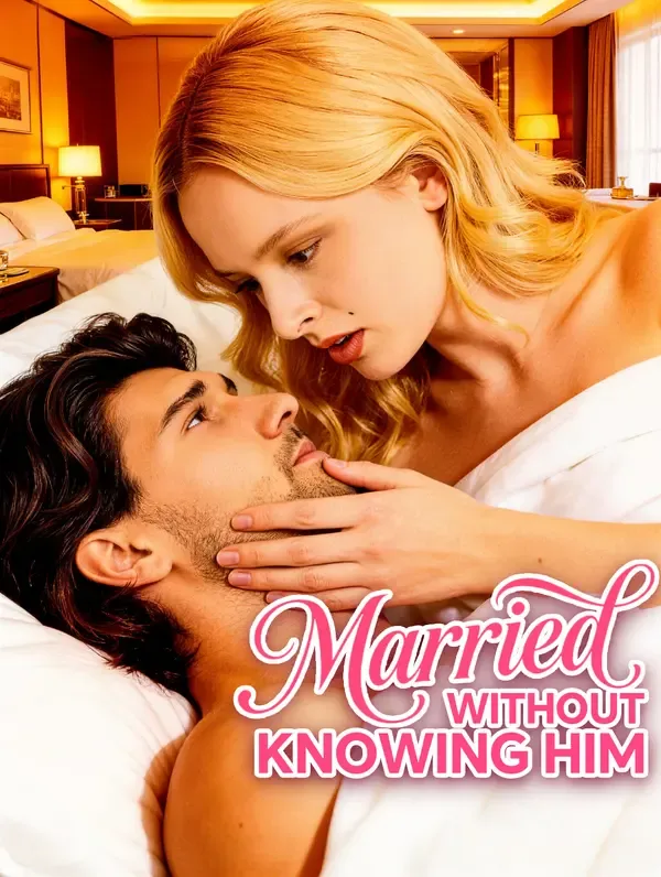 Married Without Knowing Him