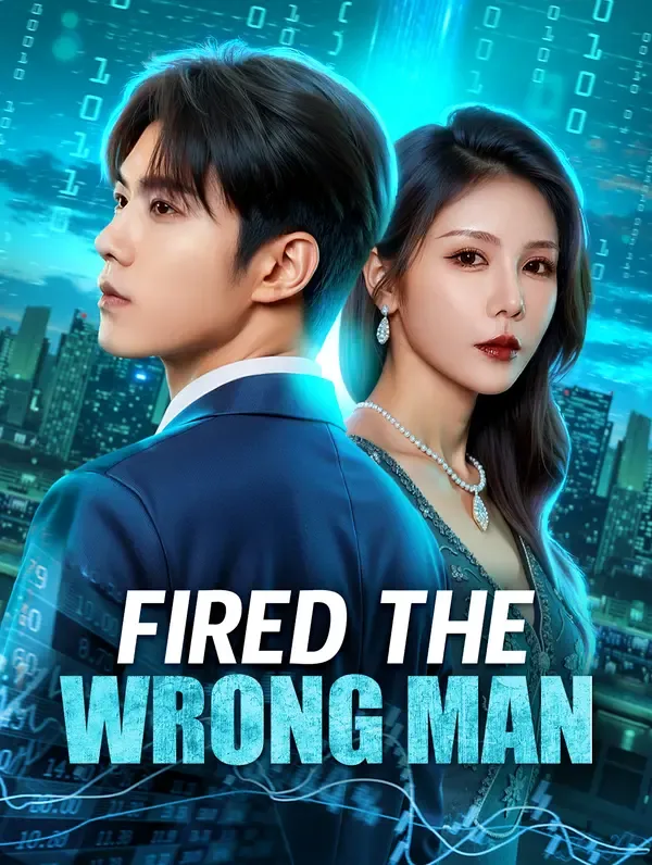 Fired the Wrong Man(Dubbed)
