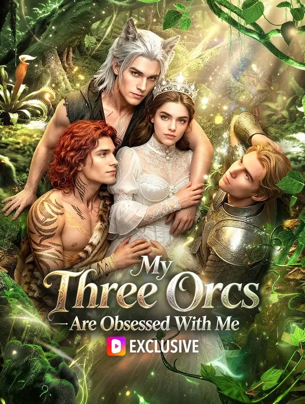 My Three Orcs Are Obsessed With Me