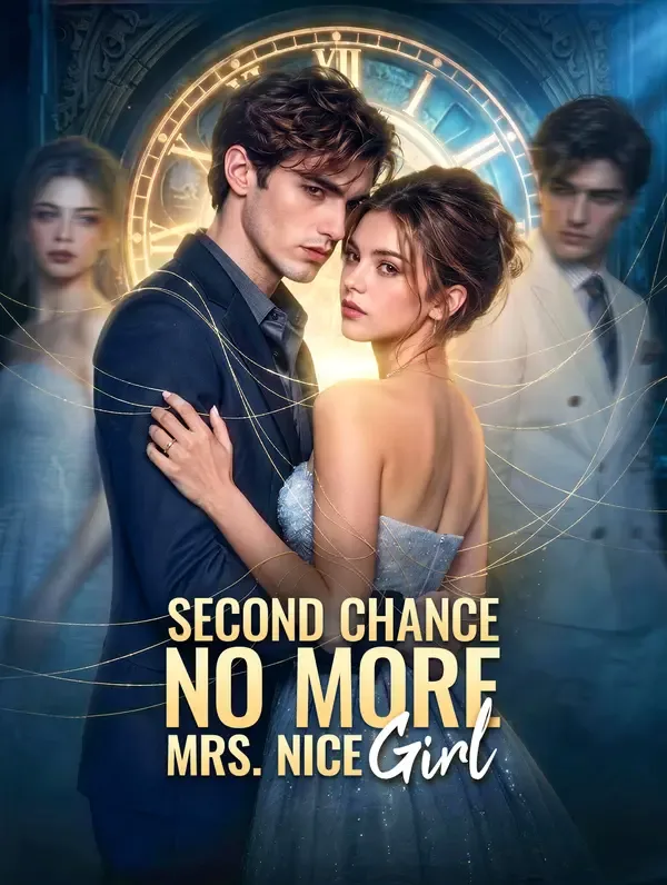 Second Chance: No More Mrs. Nice Girl