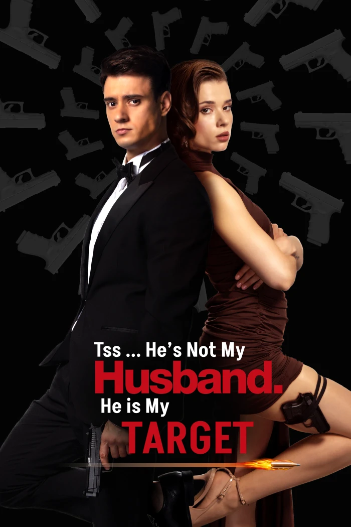 Tss ... He’s Not My  Husband. He’s My Target