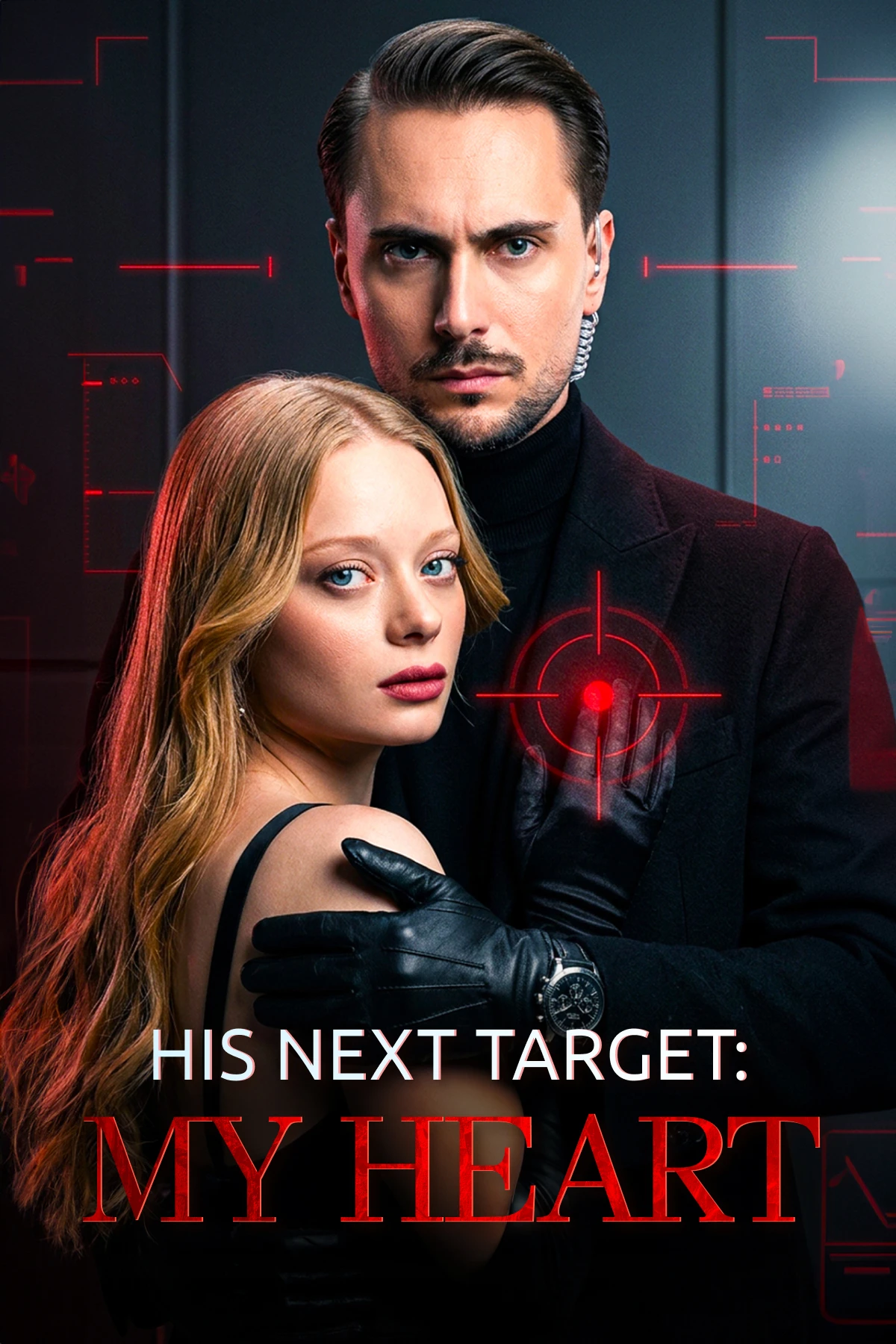 His Next Target: My Heart