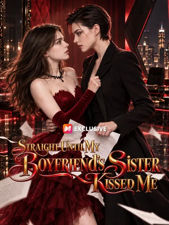 Straight Until My Boyfriend's Sister Kissed Me