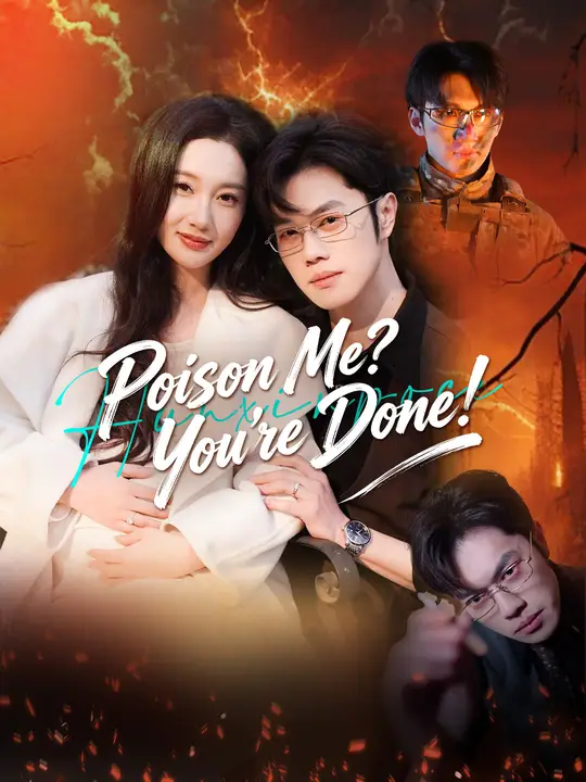 Poison Me? You're Done!