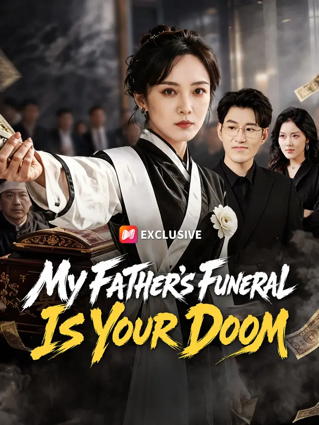 My Father's Funeral Is Your Doom