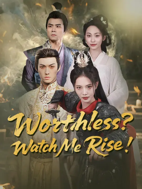 Worthless? Watch Me Rise!
