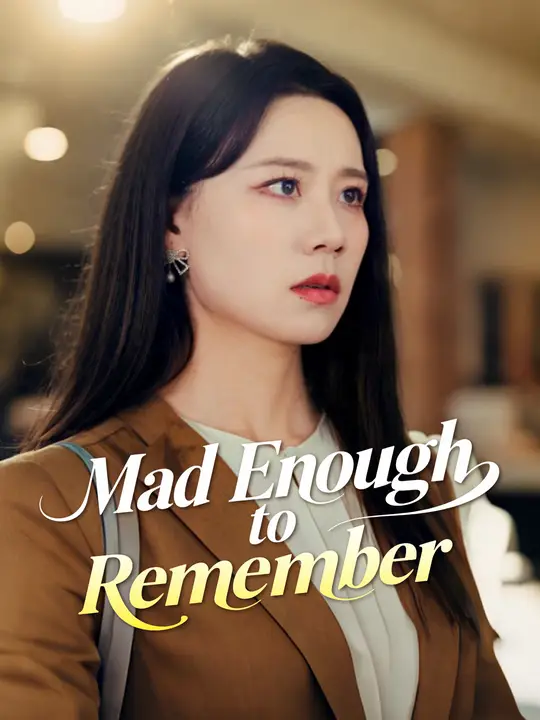 Mad Enough to Remember