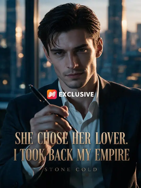 She Chose Her Lover. I Took Back My Empire.