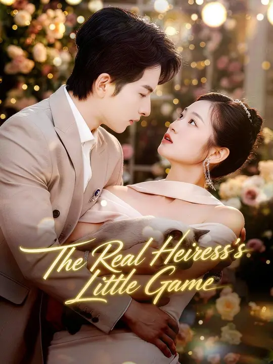 The Real Heiress's Little Game