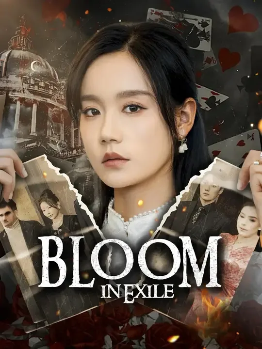 Bloom in Exile