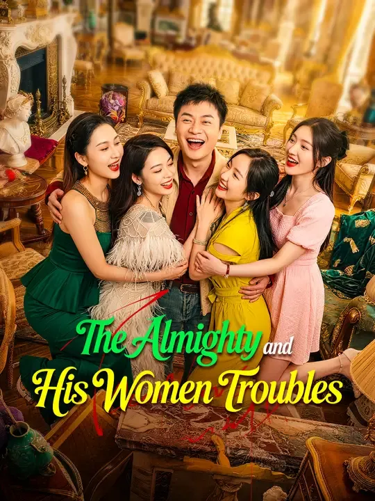 The Almighty and His Women Troubles