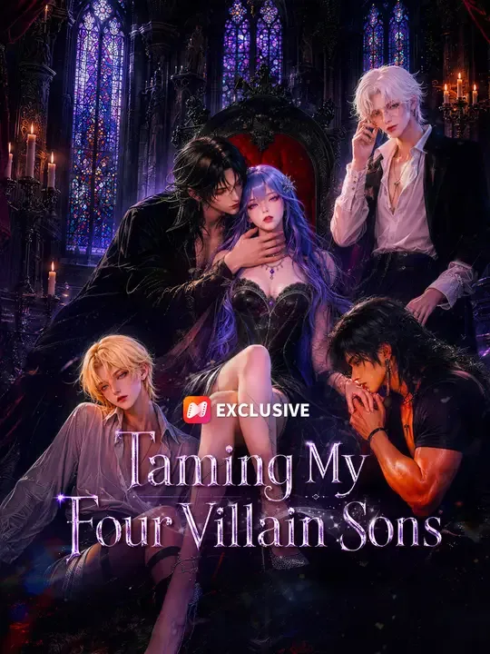 Taming My Four Villain Sons