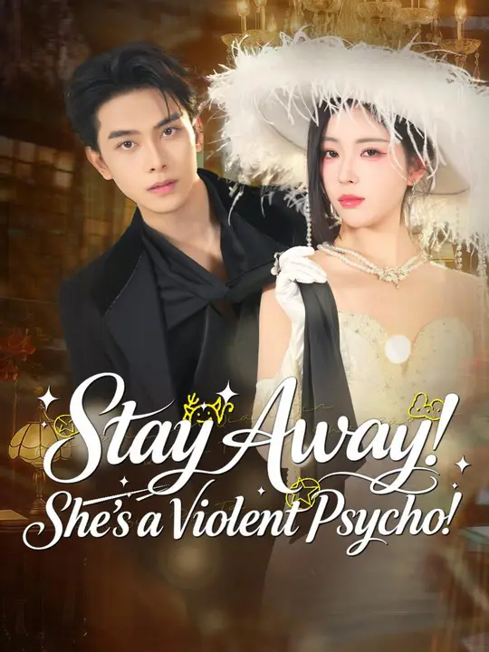 (Dubbed) Stay Away! She’s a Violent Psycho!