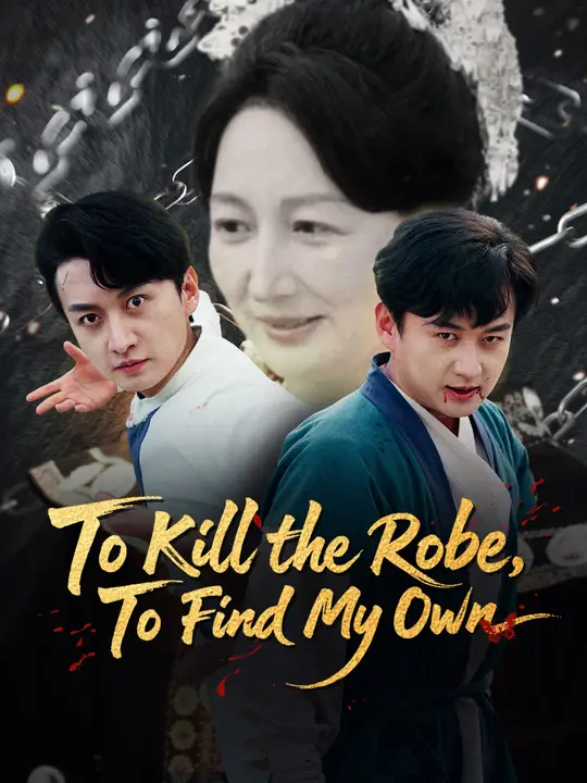 To Kill the Robe, To Find My Own