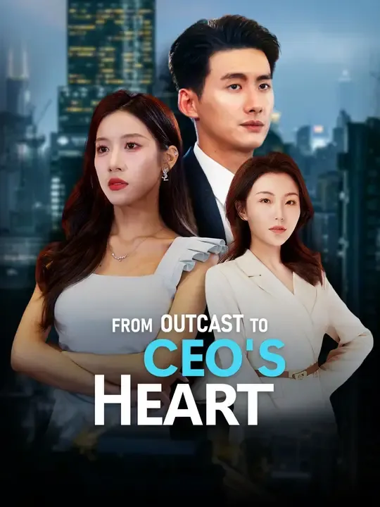 From Outcast to CEO's Heart
