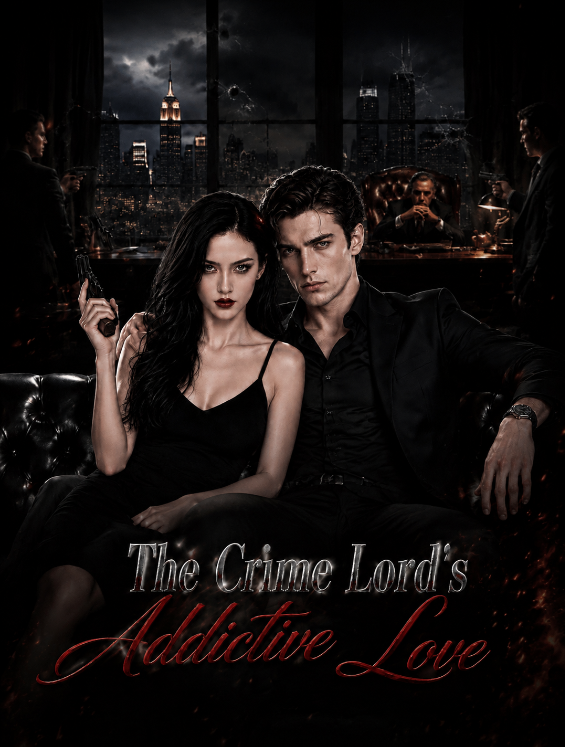The Crime Lord's   Addictive Love